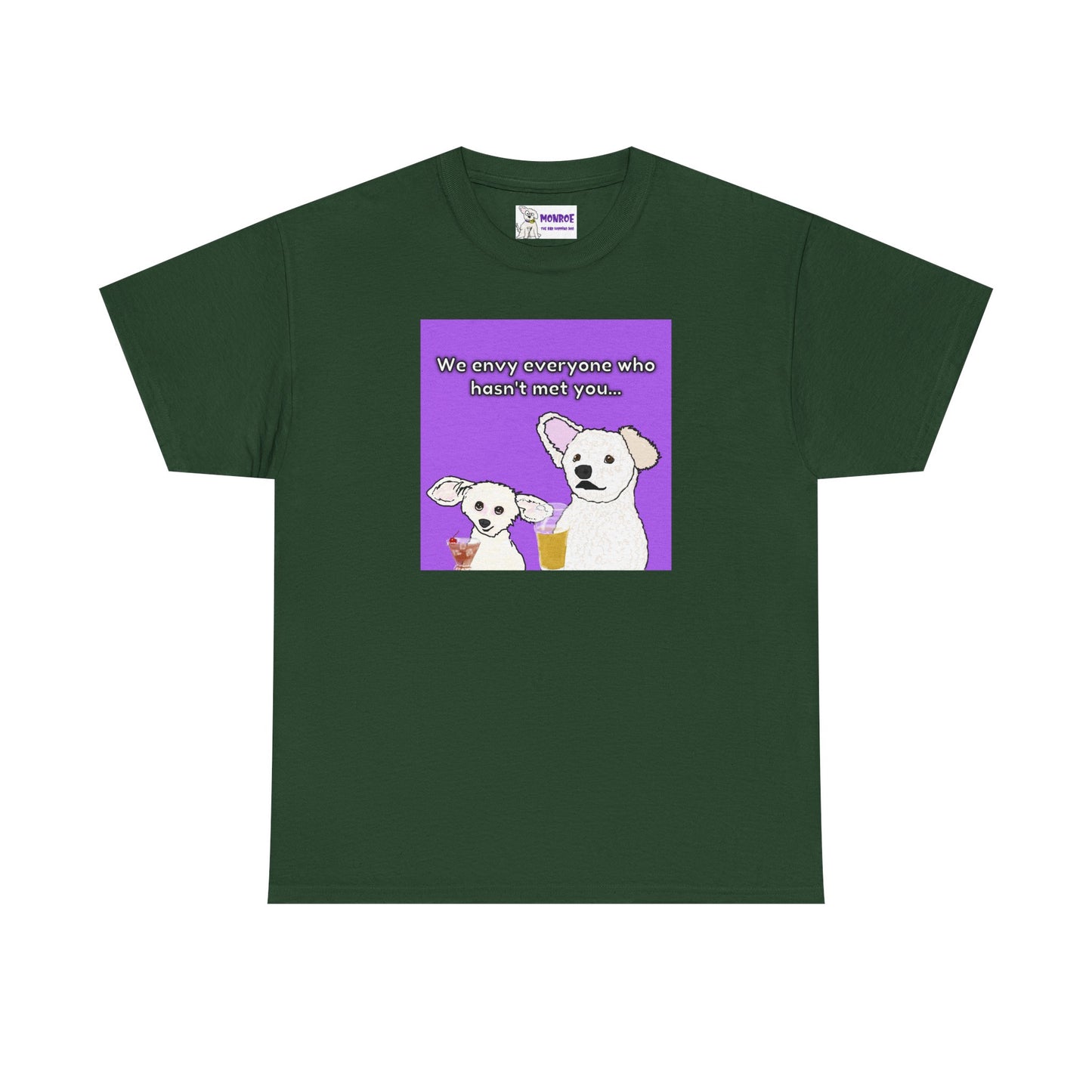 Cute Bichon Poodle Mix Insult T-Shirt - We Envy Everyone Who Hasn’t  Met You…