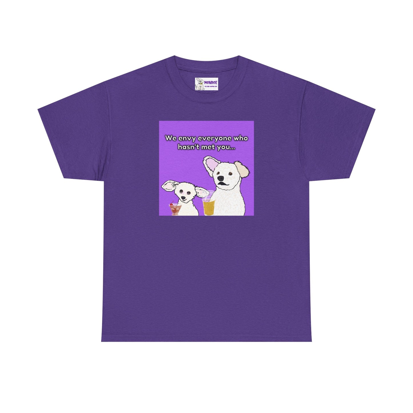 Cute Bichon Poodle Mix Insult T-Shirt - We Envy Everyone Who Hasn’t  Met You…