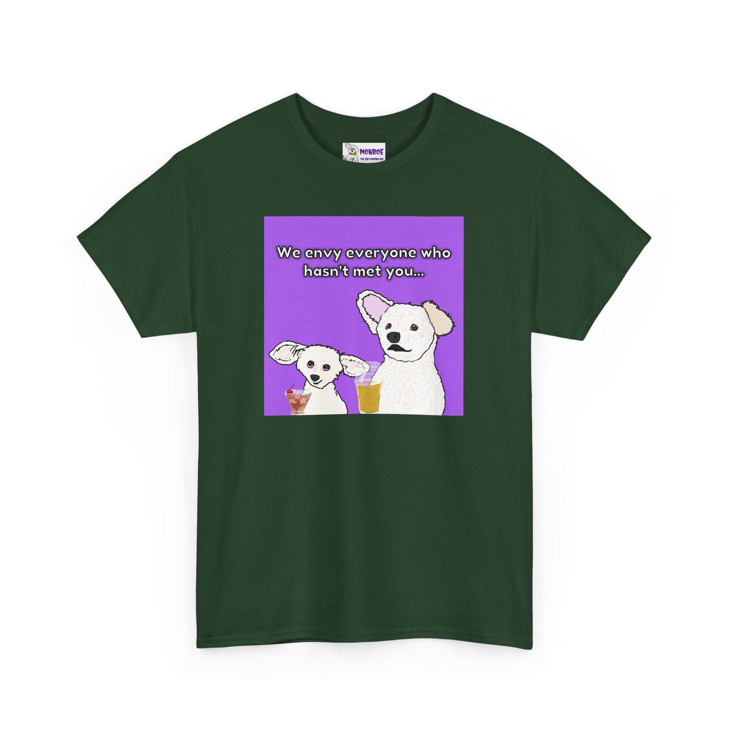 Cute Bichon Poodle Mix Insult T-Shirt - We Envy Everyone Who Hasn’t  Met You…