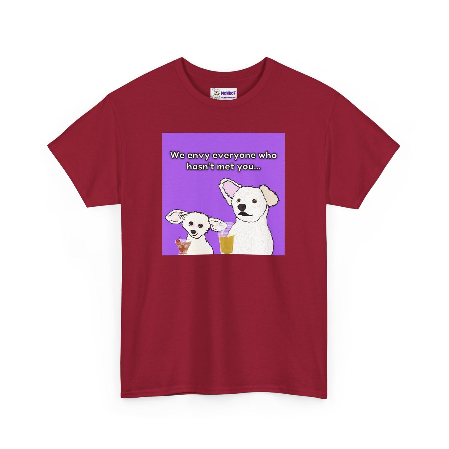 Cute Bichon Poodle Mix Insult T-Shirt - We Envy Everyone Who Hasn’t  Met You…