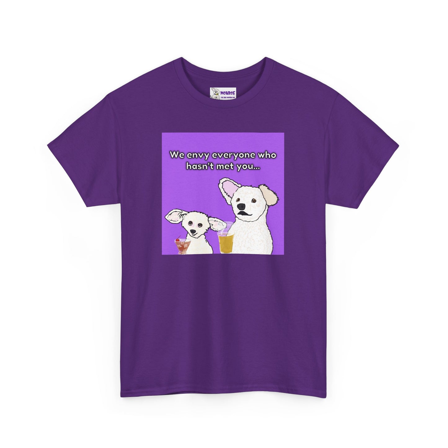Cute Bichon Poodle Mix Insult T-Shirt - We Envy Everyone Who Hasn’t  Met You…